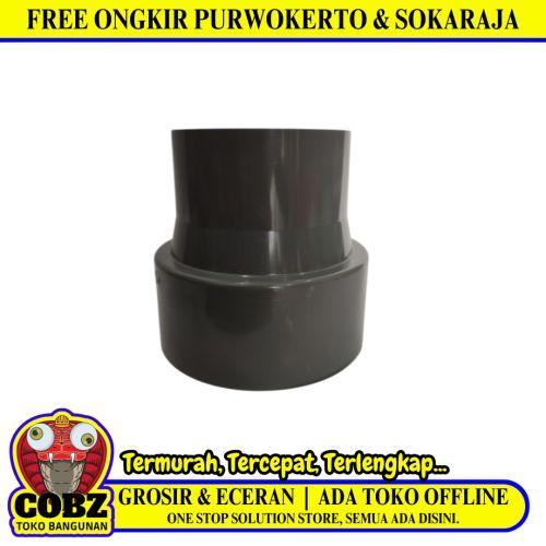 4 IN x 3 IN / RUCIKA D-IN Increaser Verlop Sok Flock Fitting Pipa PVC