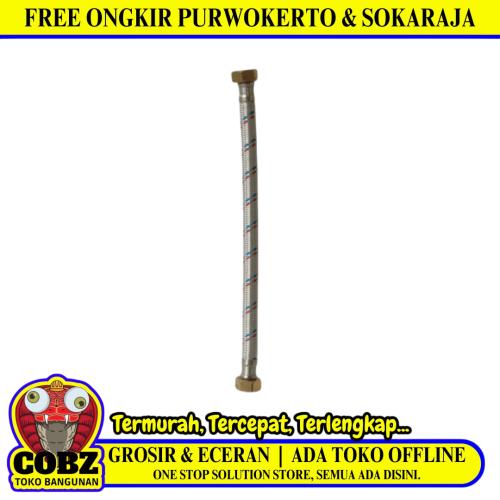 1/2 IN X 30 CM / COBZ Selang Fleksibel Sink Hose Kloset Anyam Stainless