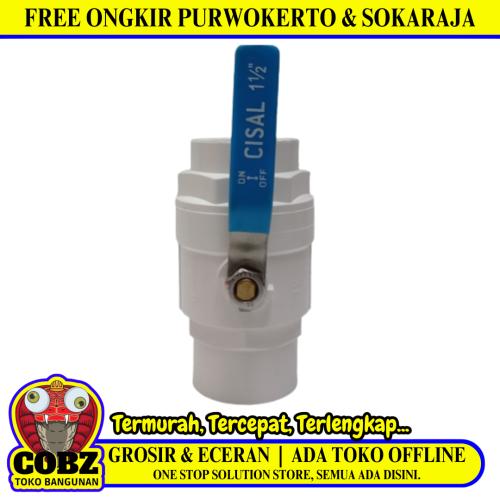 1 1/2 IN / CISAL Stop Kran Polos Ball Valve Engkol Plastik PVC