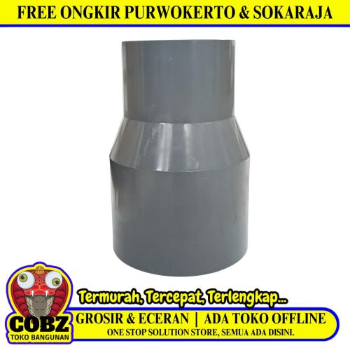 4 IN x 3 IN / RUCIKA AW Reducer Verlop Sok Flock Fitting Pipa PVC