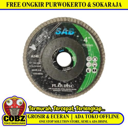 4 IN x GRIT 240 / SAB Flap Disc Mata Gernda Amplas Susun Kipas
