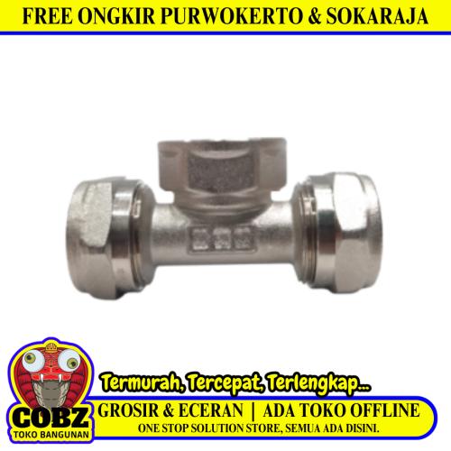 T 20 x 3/4 IN / FIDEM Tee Selang Pex Drat Dalam Ke Pipa Stainless