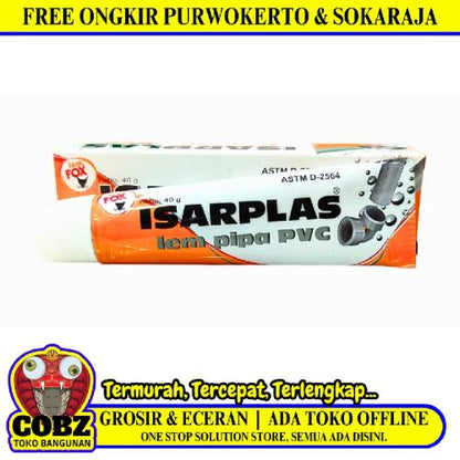 40 ML / ISARPLAS Lem Pipa Paralon Fitting Plastik PVC Dus