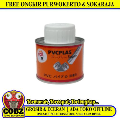 100 ML / FOX PVCPLAS Lem Pipa Paralon Fitting Plastik PVC Kaleng