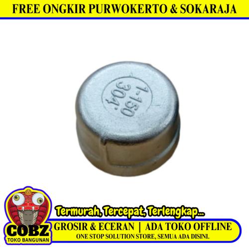 1 IN / TM Dop Drat Dalam Sambungan Fitting Tutup Pipa Stainless