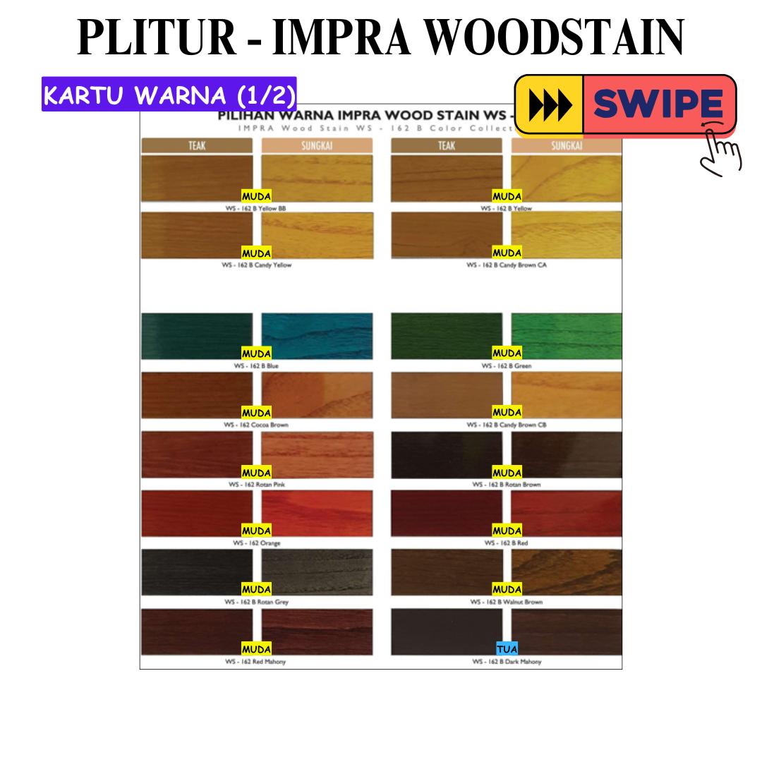1 KG / IMPRA WOODSTAIN MUDA Cat Plitur Kayu Wood Stain Oil Based  Paint Kaleng